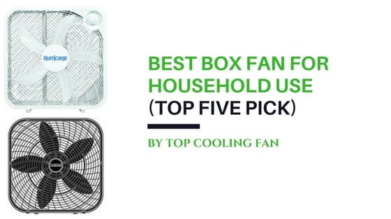 Best Box Fan